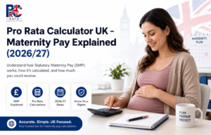 Read more about the article Pro Rata Calculator UK – Maternity Pay Explained (2026/27)