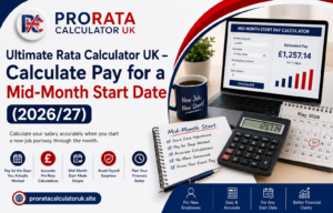 Read more about the article Ultimate Rata Calculator UK – Calculate Pay for a Mid-Month Start Date (2026/27)