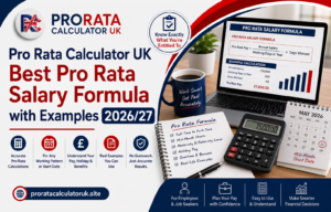 Read more about the article Pro Rata Calculator UK-Best Pro Rata Salary Formula with Examples 2026/27