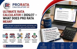 Read more about the article Ultimate Rata Calculator UK Guide 2026/27-What Does Pro Rata Mean?